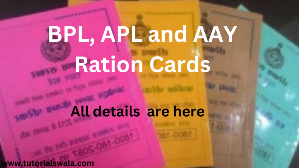 BPL, APL and AAY Ration Cards